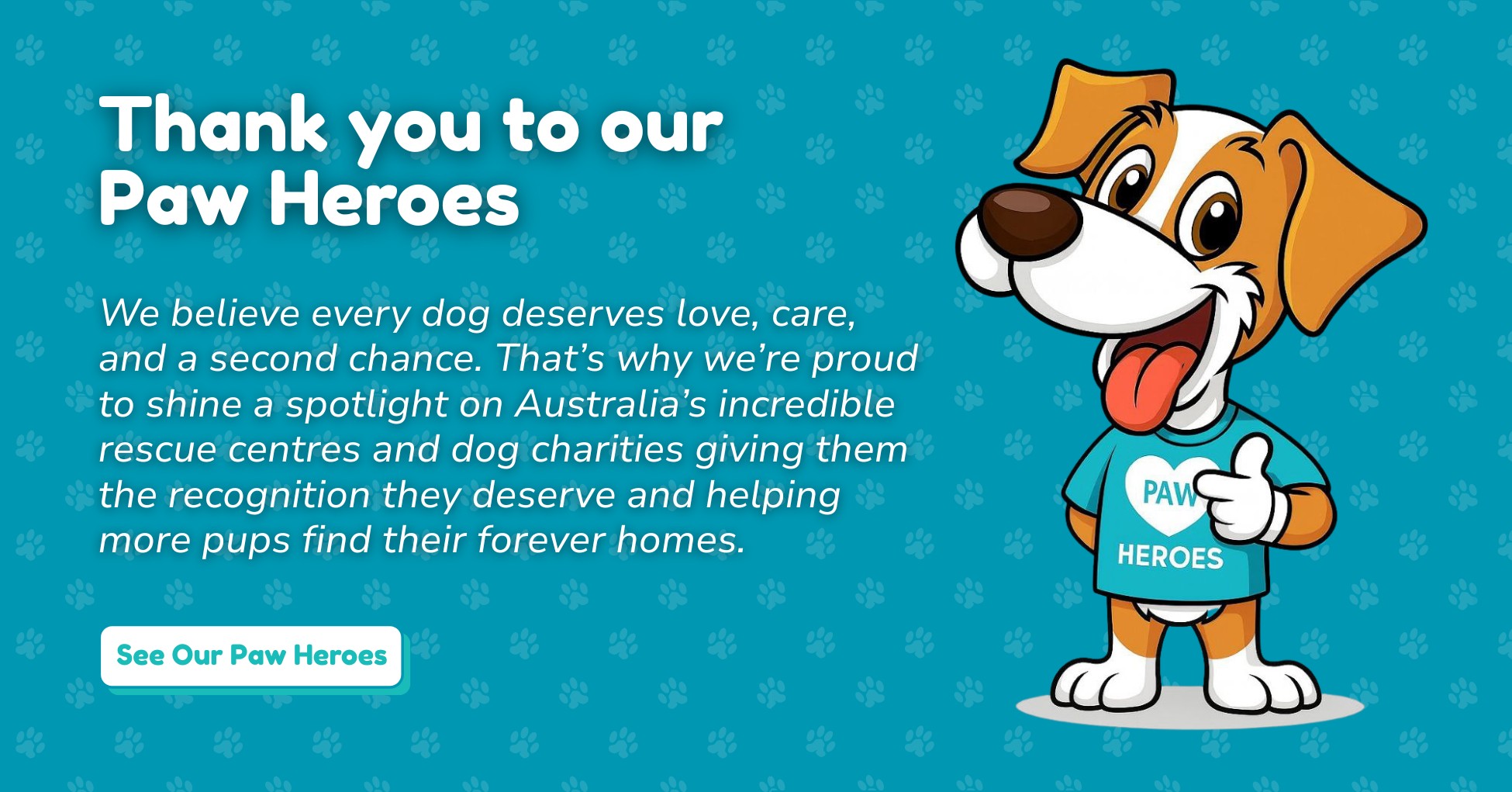 Thank you to our Paw Heroes